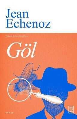 Göl - Jean Echenoz - 1