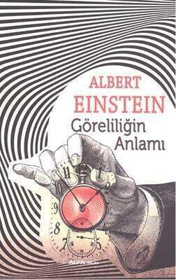 Göreliliğin Anlamı - Albert Einstein - 1