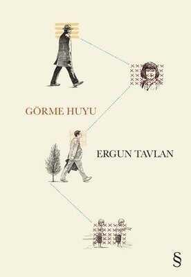 Görme Huyu - Ergun Tavlan - 1