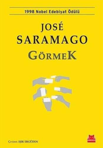 Görmek - Jose Saramago - 1