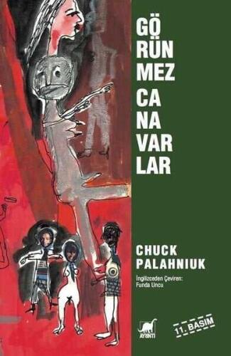 Görünmez Canavarlar - Chuck Palahniuk - 1