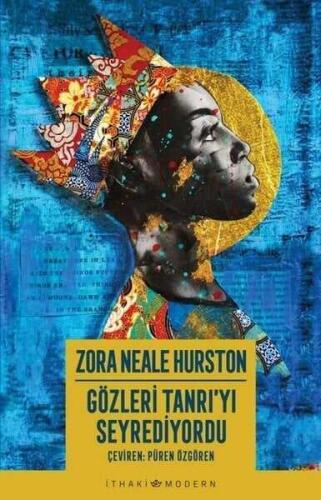 Gözleri Tanrı’yı Seyrediyordu - Zora Neale Hurston - 1