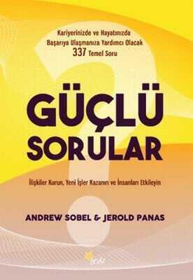 Güçlü Sorular - Andrew Sobel, Jerold Panas - 1