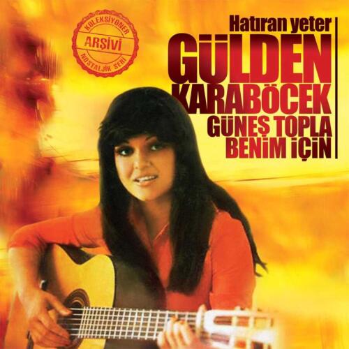 Gülden Karaböcek-Hatıran Yeter -Plak - 1