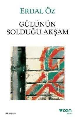 Gülünün Solduğu Akşam - Erdal Öz - 1