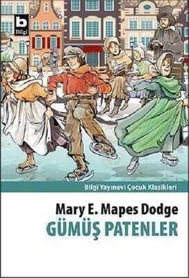 Gümüş Patenler - Mary E. Mapes Dodge - 1