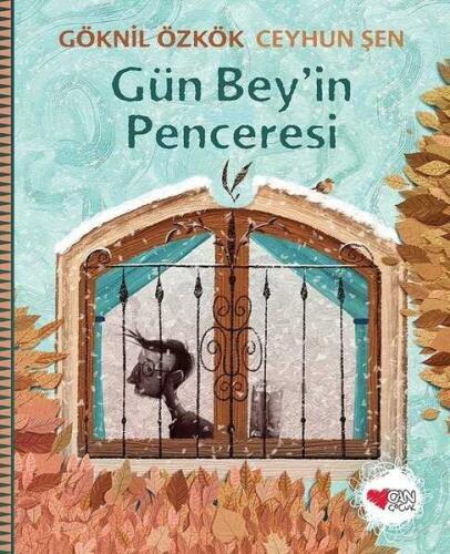 Gün Bey'in Penceresi - Göknil Özkök, Ceyhun Şen - 1