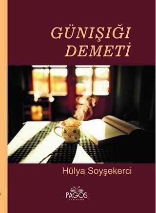 Günışığı Demeti - Hülya Soyşekerci - 1