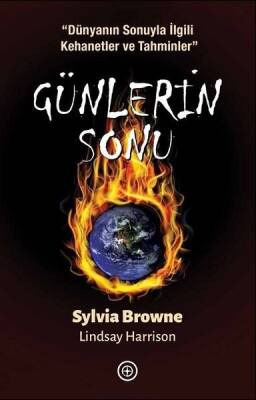 Günlerin Sonu - Sylvia Browne, Lindsay Harrison - Geoturka - 1