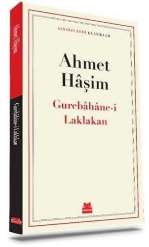 Gurebahane-i Laklakan - Ahmet Haşim - 1