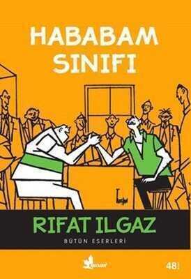 Hababam Sınıfı - Rıfat Ilgaz - 1