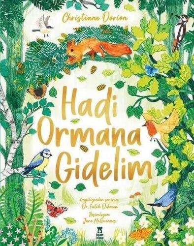 Hadi Ormana Gidelim - Christiane Dorion - Taze Kitap - 1