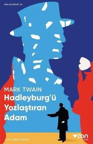 Hadleyburg'ü Yozlaştıran Adam - Mark Twain - Can Yayınları - 1