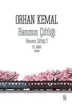 Hanımın Çiftliği - Orhan Kemal - 1