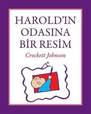 Harold'ın Odasına Bir Resim - Crockett Johnson - 1