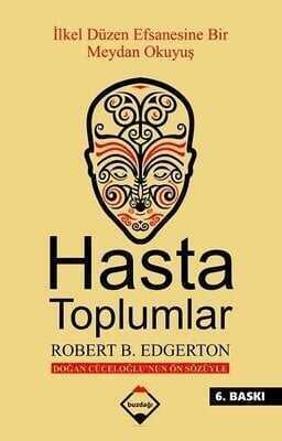 Hasta Toplumlar - Robert B. Edgerton - 1