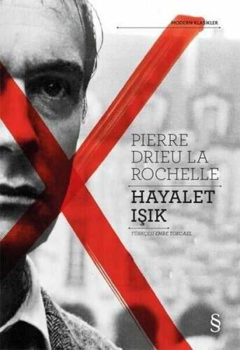 Hayalet Işık - Pierre Drieu La Rochelle - 1