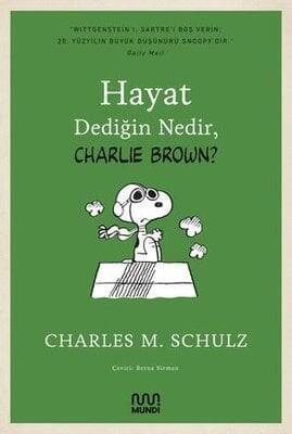 Hayat Dediğin Nedir, Charlie Brown? - Charles M. Schulz - 1