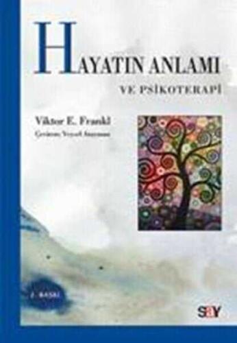 Hayatın Anlamı ve Psikoterapi - Victor E. Frankl - Say Yayınları - 1