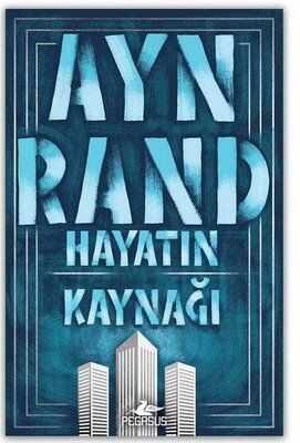 Hayatın Kaynağı - Ayn Rand - 1