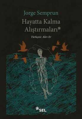 Hayatta Kalma Alıştırmaları - Jorge Semprun - 1