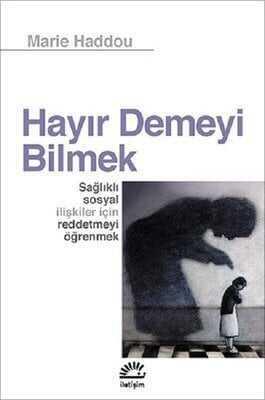 Hayır Demeyi Bilmek - Marie Haddou - 1