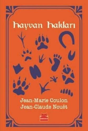 Hayvan Hakları - Jean-Marie Coulon, Jena-Claude Nouet - 1