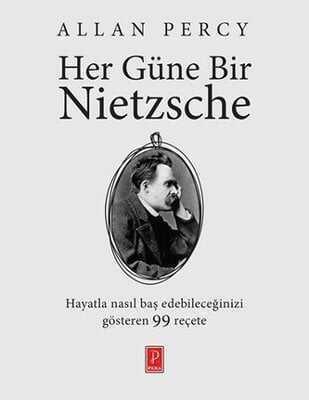 Her Güne Bir Nietzsche - Allan Percy - 1