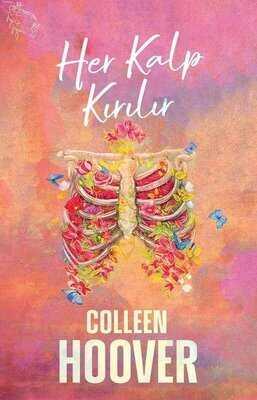 Her Kalp Kırılır - Colleen Hoover - 1