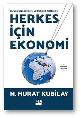 Herkes İçin Ekonomi - M. Murat Kubilay - 1