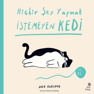 Hiçbir Şey Yapmak İstemeyen Kedi/Jack Kurland - 1