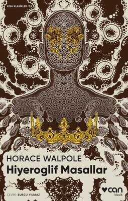 Hiyeroglif Masallar - Horace Walpole - 1