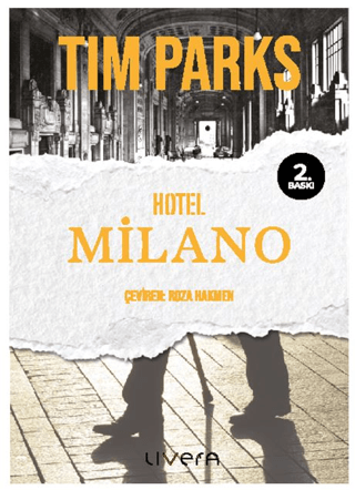 Hotel Milano/Tim Parks - 1