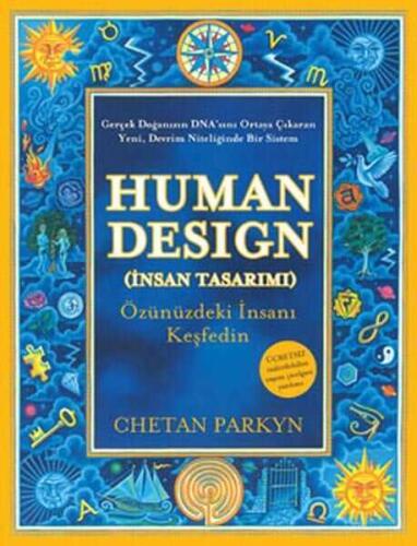 Human Design (İnsan Tasarımı) - Chetan Parkyn, Steve Dennis - Butik Yayınları - 1