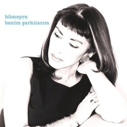 Hümeyra - Benim Şarkılarım - 1