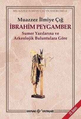 İbrahim Peygamber - Muazzez İlmiye Çığ - 1