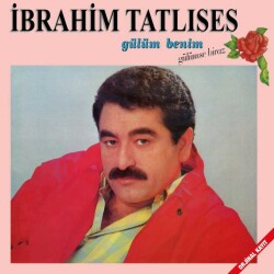 İbrahim Tatlıses - Gülüm Benim - 1