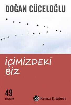 İçimizdeki Biz - Doğan Cüceloğlu - 1