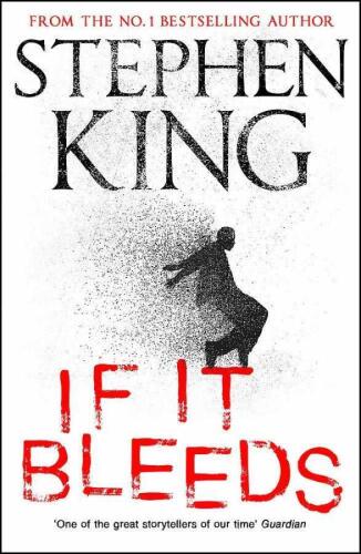 If It Bleeds - Stephen King - 1