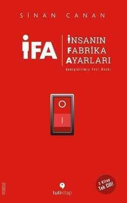 İFA - İnsanın Fabrika Ayarları (3 Kitap Tek Cilt) - Sinan Canan - 1