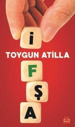 İfşa - Toygun Atilla - Kırmızı Kedi Yayınevi - 1