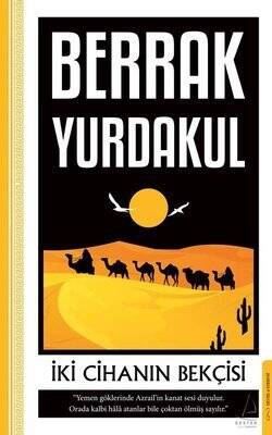 İki Cihanın Bekçisi - Berrak Yurdakul - 1