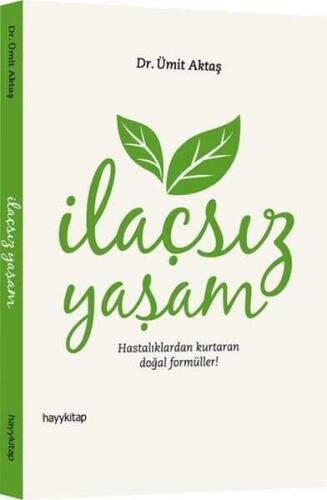 İlaçsız Yaşam - Ümit Aktaş - 1