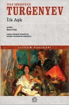 İlk Aşk - İvan Sergeyeviç Turgenyev - 1