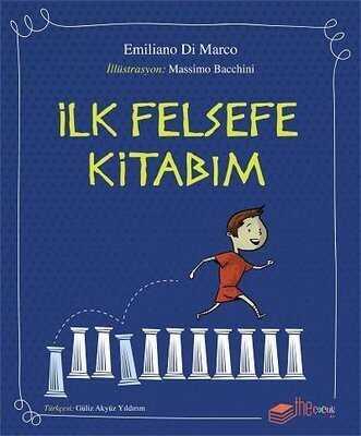 İlk Felsefe Kitabım - Emiliano Di Marco - 1