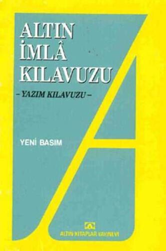 İmla Kılavuzu -Yazım Kılavuzu - Kolektif - 1