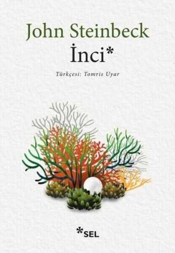 İnci - John Steinbeck - Sel Yayıncılık - 1