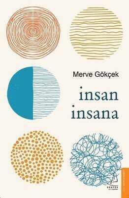 İnsan İnsana - Merve Gökçek - 1