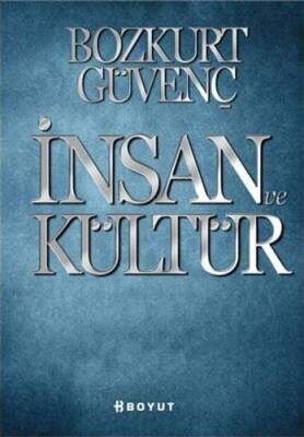 İnsan ve Kültür - Bozkurt Güvenç - 1