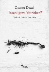 İnsanlığımı Yitirirken - 1